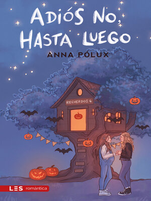 cover image of Adiós no, hasta luego